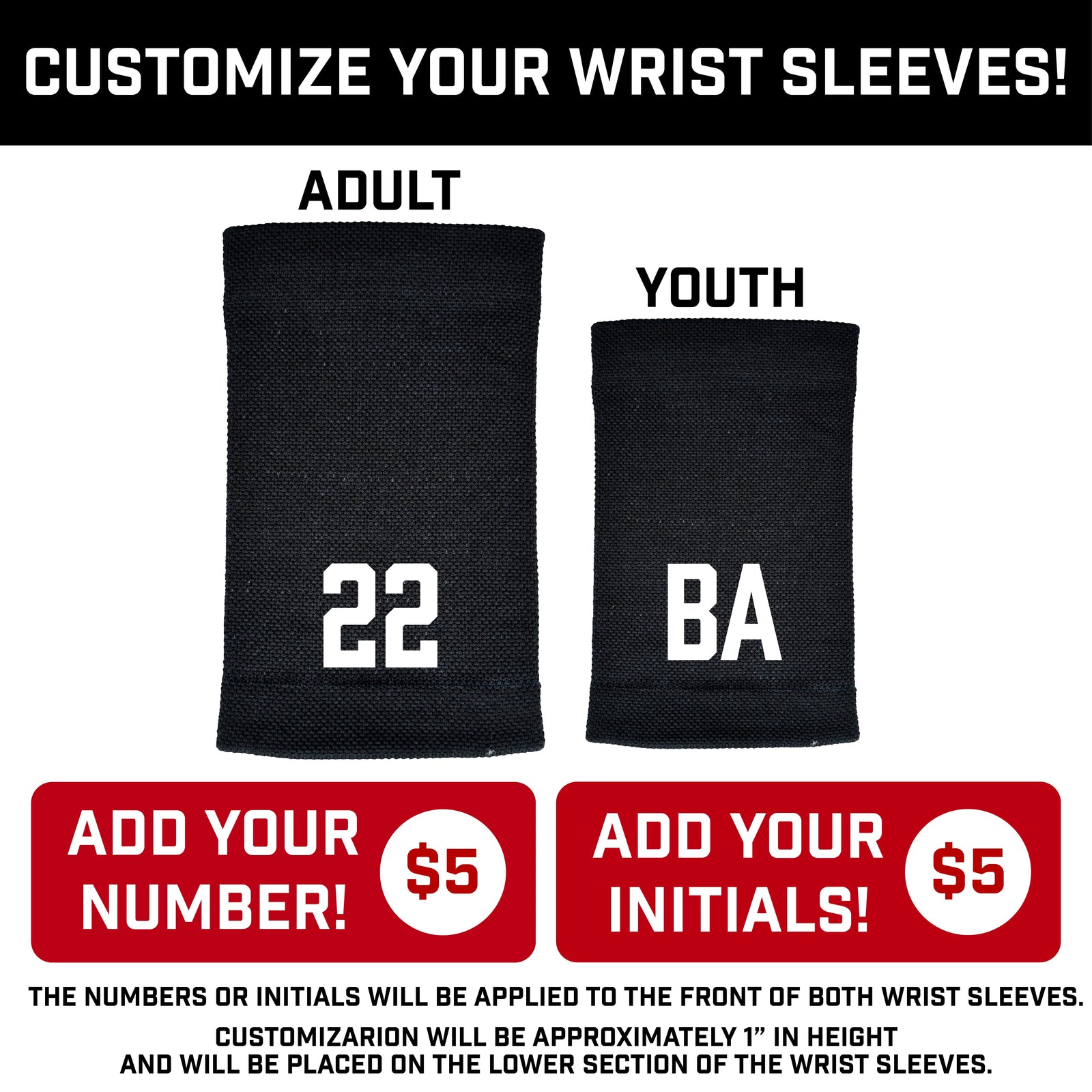 Preview showing adult and youth black wrist sleeves with sample personalization options: number "22" on adult size and initials "BA" on youth size
