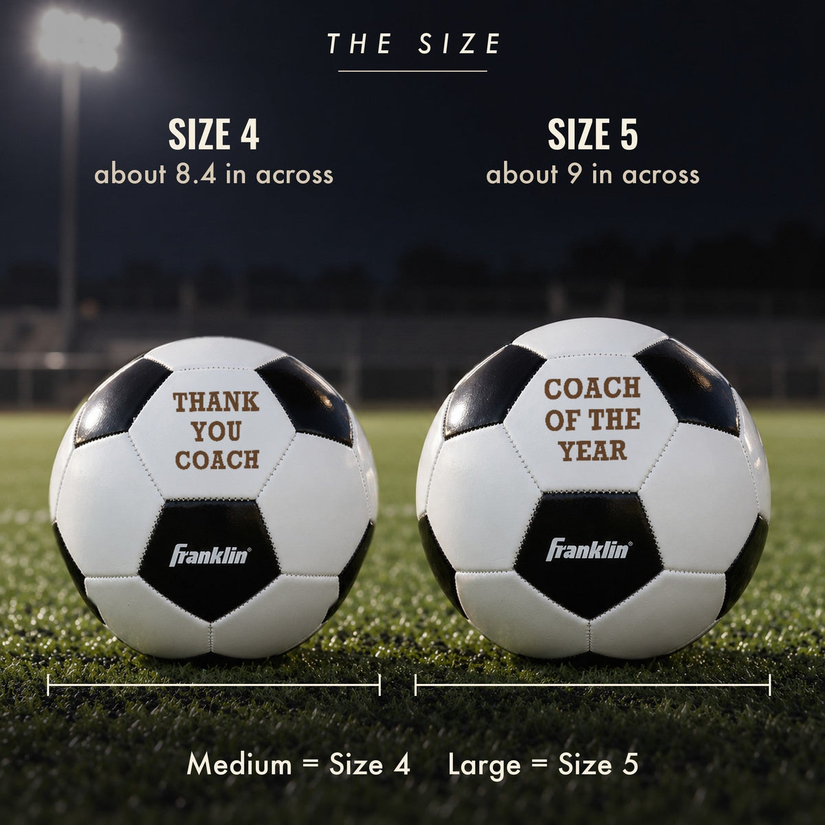 Size 4 and Size 5 coach soccer balls side by side on turf, about 8.4 and 9 inches across, engraved Thank You Coach and Coach of the Year