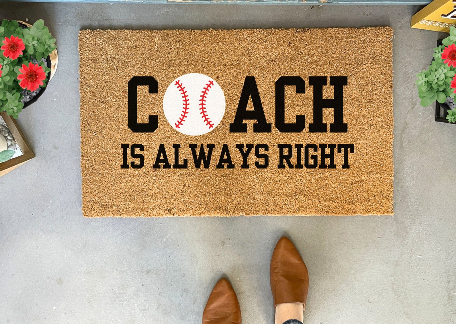 Coach is Always Right baseball doormat with bold lettering on coir mat, perfect for front porches and coach gifts