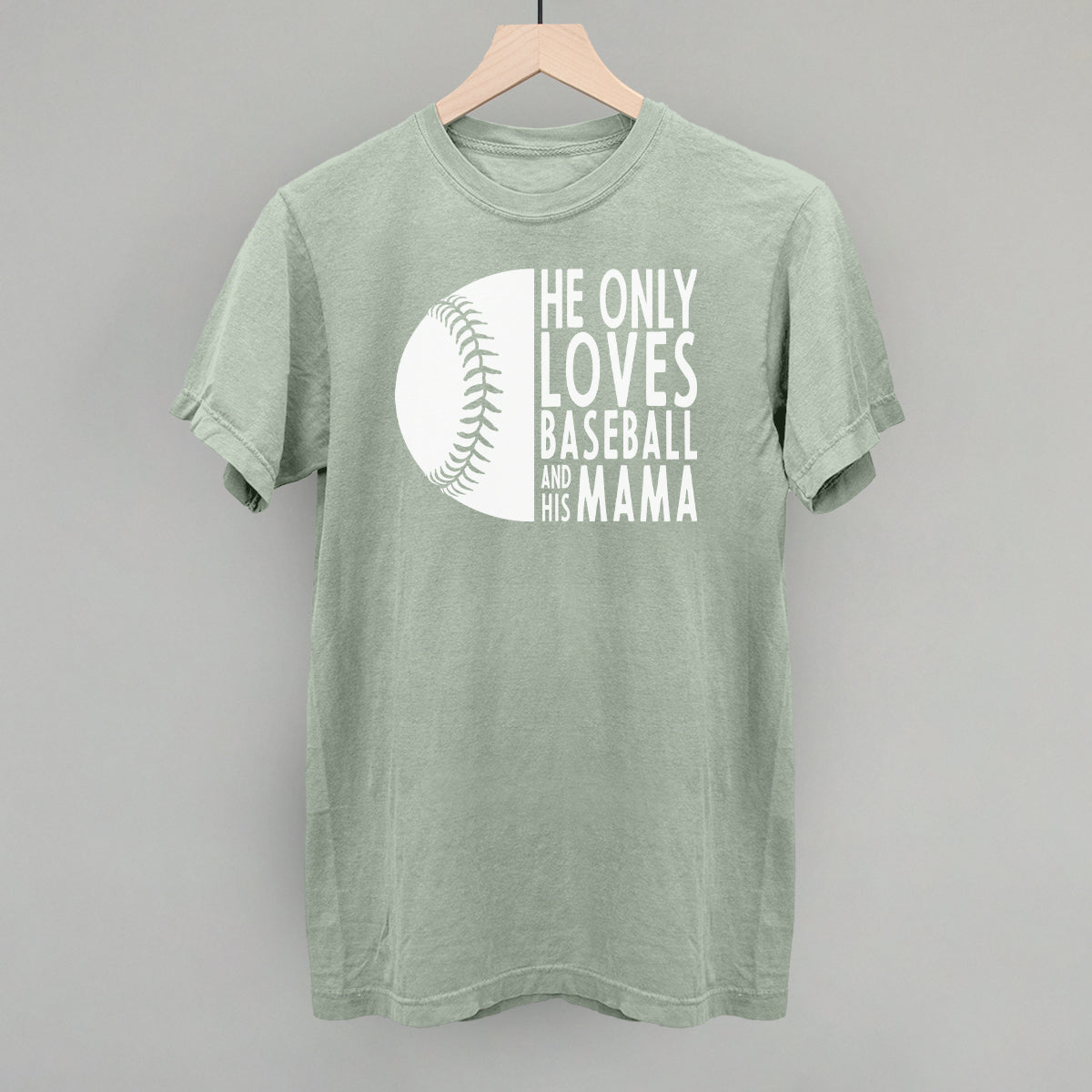 He Only Loves Baseball And His Mama