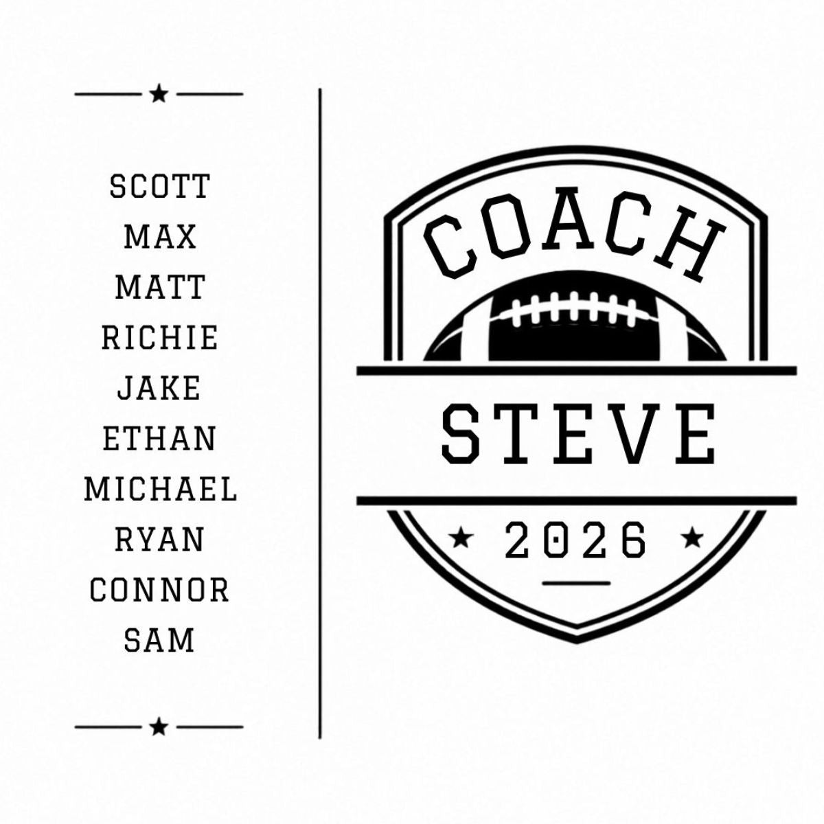 Personalized football coach tumbler with the coach's name and a football design engraved on the front and the full team roster engraved on the back
