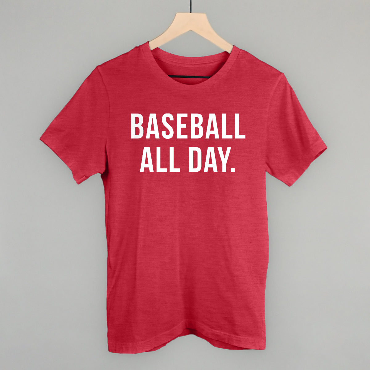 Heather red tri-blend tee with the 'Baseball All Day.' design in bold white sans-serif lettering