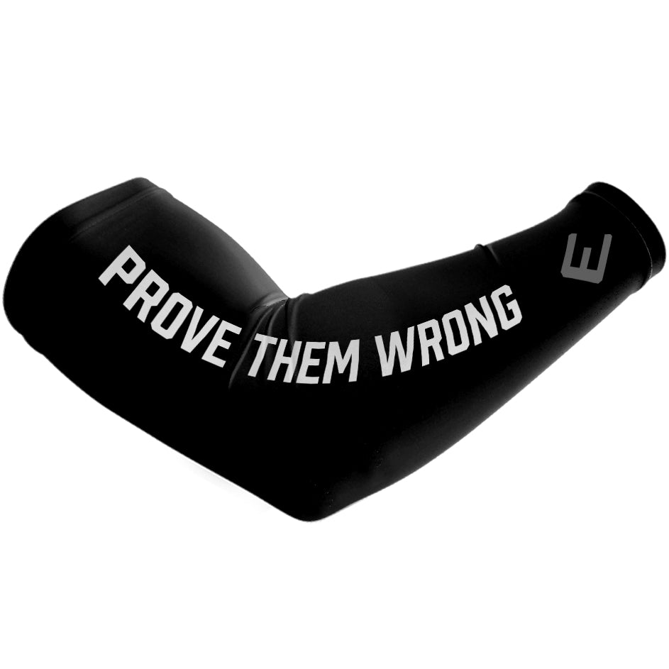 Prove Them Wrong Compression Arm Sleeve