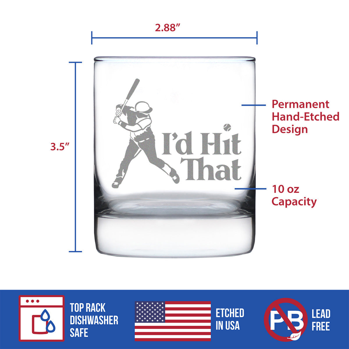 I'd Hit That - Whiskey Rocks Glass - Baseball Themed Gifts and Sports Decor - 10.25 Oz Glasses