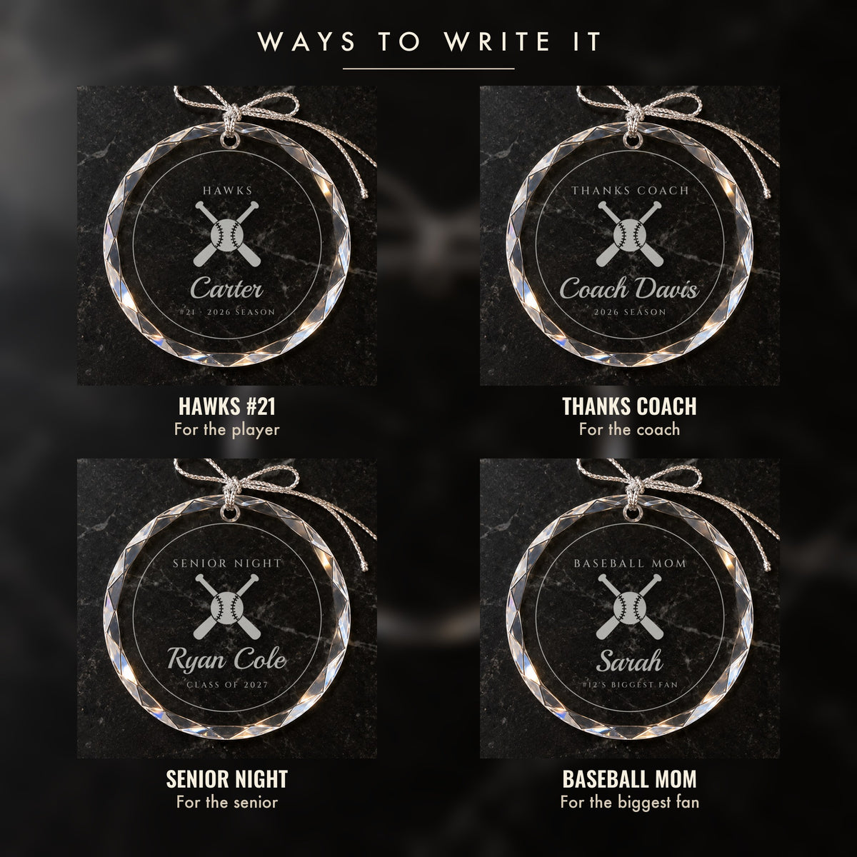 Four ways to write the baseball ornament: a player with a number, THANKS COACH for the coach, SENIOR NIGHT and BASEBALL MOM for the biggest fan