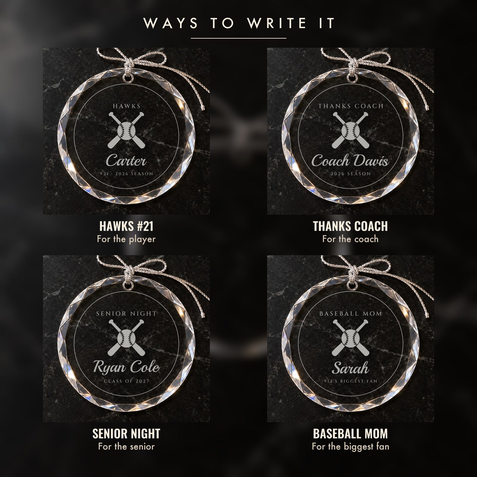 Four ways to write the baseball ornament: a player with a number, THANKS COACH for the coach, SENIOR NIGHT and BASEBALL MOM for the biggest fan