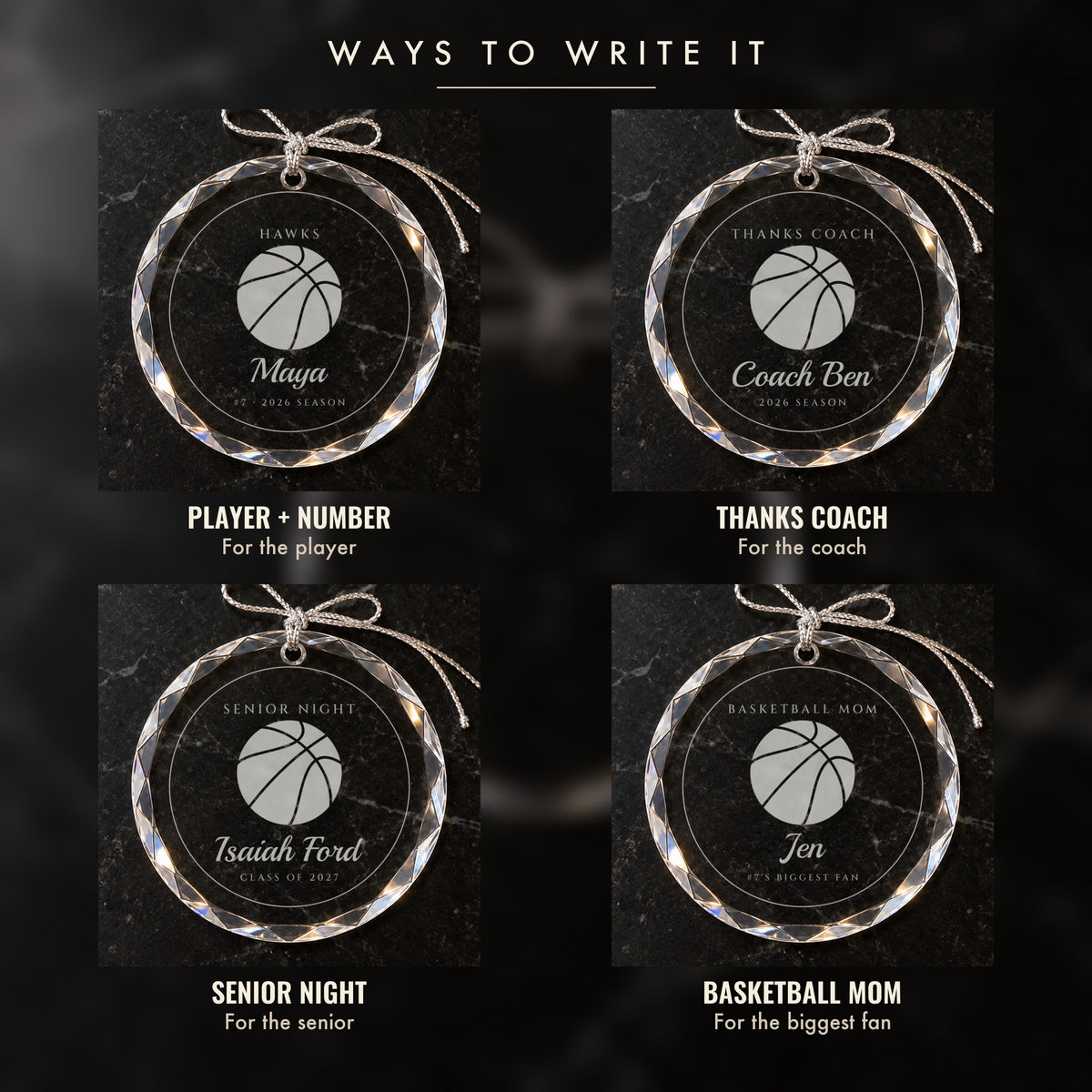 Four ways to write the basketball ornament: a player with a number, THANKS COACH for the coach, SENIOR NIGHT and BASKETBALL MOM for the biggest fan